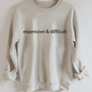 Women's Expensive & Difficult Sweatshirt Neutral Size Small
